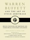 Warren Buffett and the Art of Stock Arbitrage (eBook): Proven Strategies for Arbitrage and Other Special Investment Situations